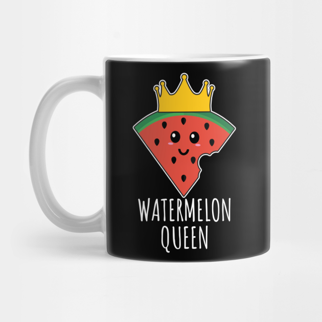 Watermelon Queen Watermelon Mug TeePublic